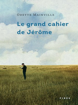 cover image of Le grand cahier de Jérôme